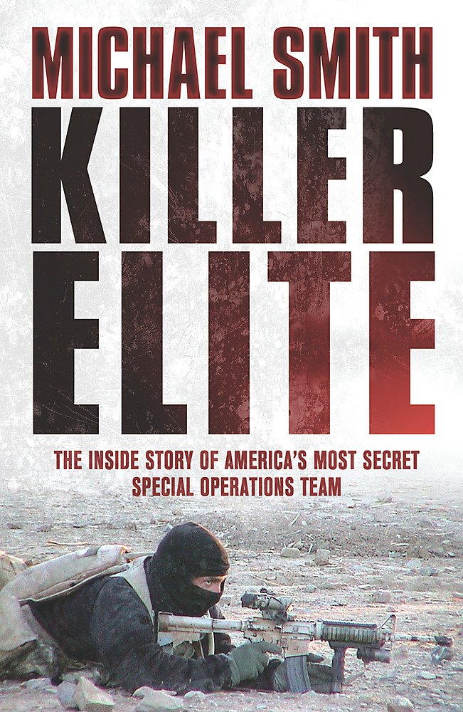 Buy Killer Elite: Inside America's Most Secret Special Forces — BookShops.in
