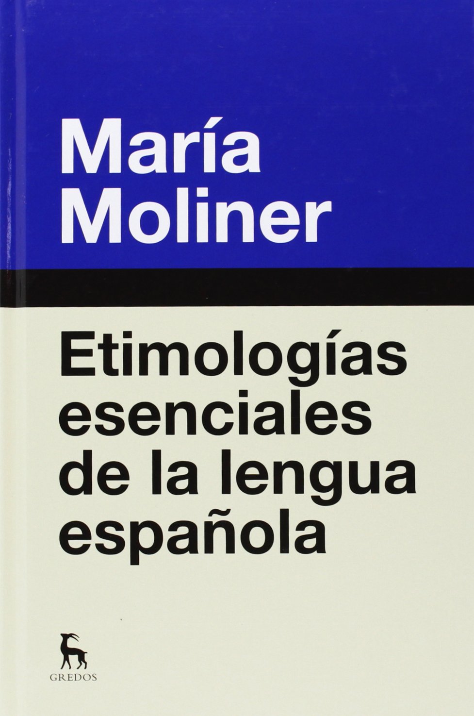 Etimologías esenciales de la lengua española (DICCIONARIOS)