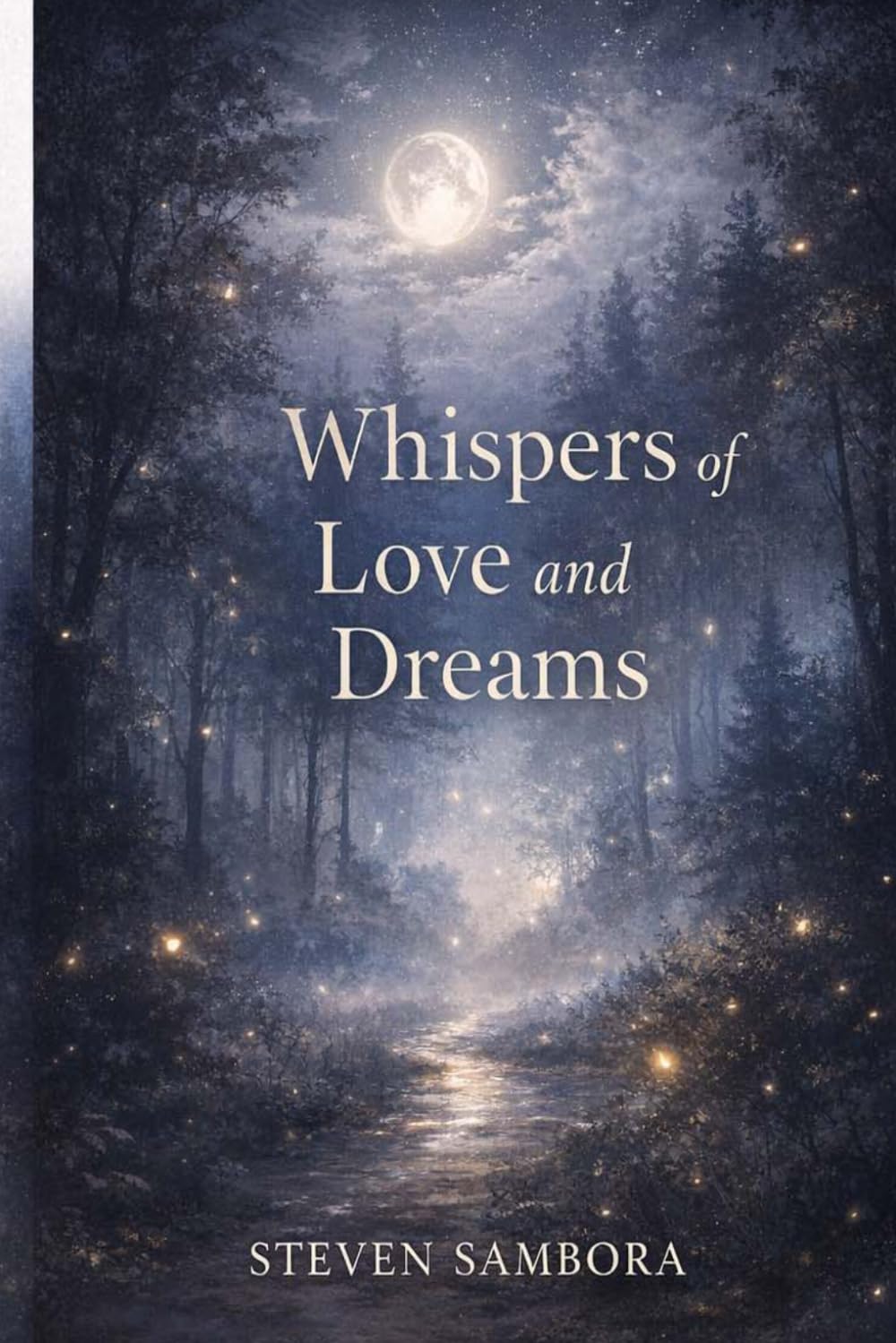 Whispers of Love and Dreams: Echoes of Love and Dreams