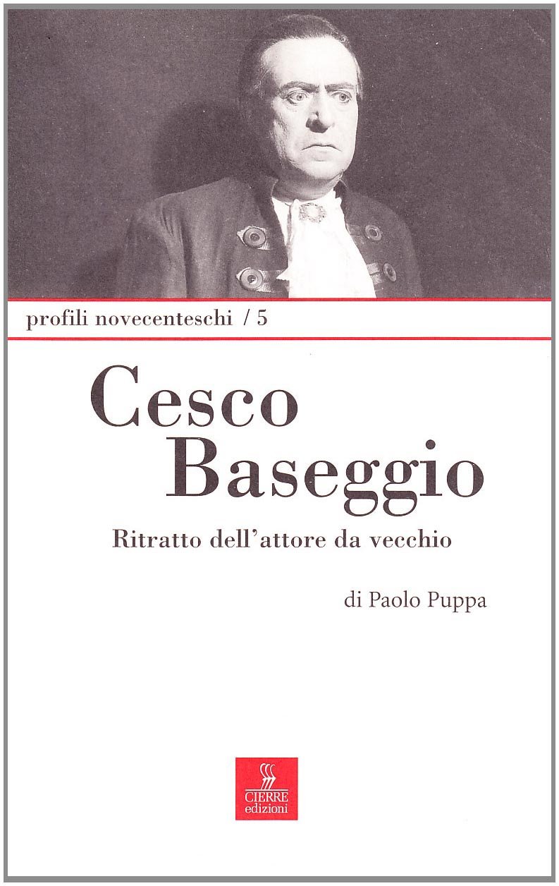Cesco Baseggio. Ritratto Dell'attore Da Vecchio - 4