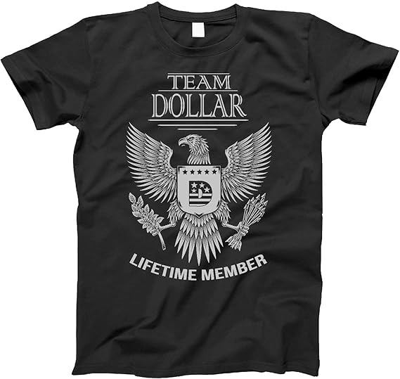 Lifetime Member of Team Dollar Family Dollar Surname TShirt Black Size