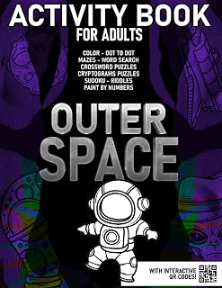 Outer Space: Activity Book for Adults (Coloring, Puzzles, Mazes, Crosswords, Word Search, Crypto Puzzles, Riddles, Paint By Number, and more...) (Themed Activity Books For Adults)