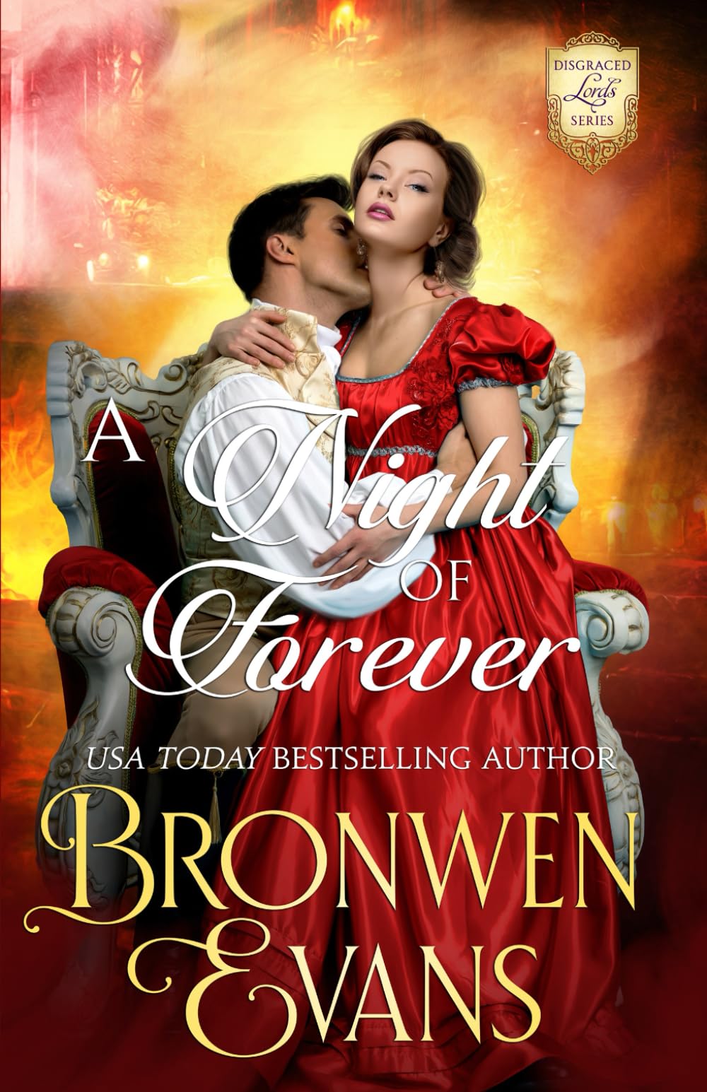 A Night Of Forever: An Enemies To Lovers Regency Romance (The Disgraced Lords)