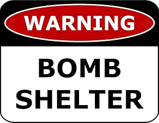 PCSCP Warning Bomb Shelter 11 inch by 9.5 inch Laminated Funny Sign