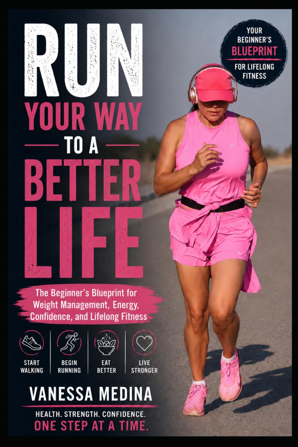 Run Your Way to a Better Life