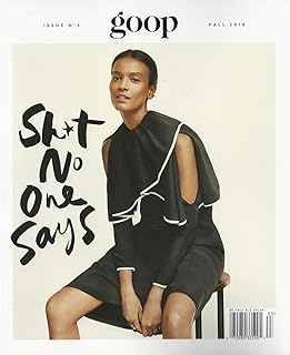 GOOP MAGAZINE FALL 2018, LIYA KEBEDE, SH*T NO ONE SAYS.