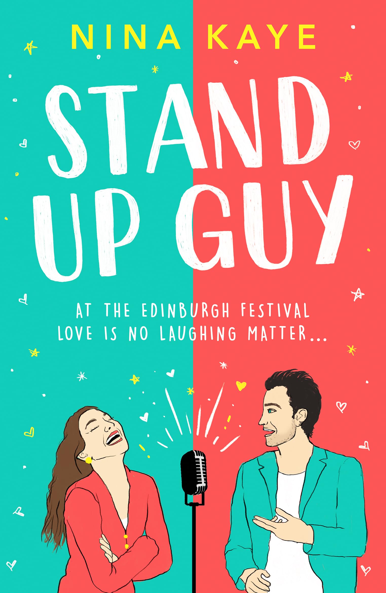 Stand Up Guy by Nina Kaye - 9781804366325