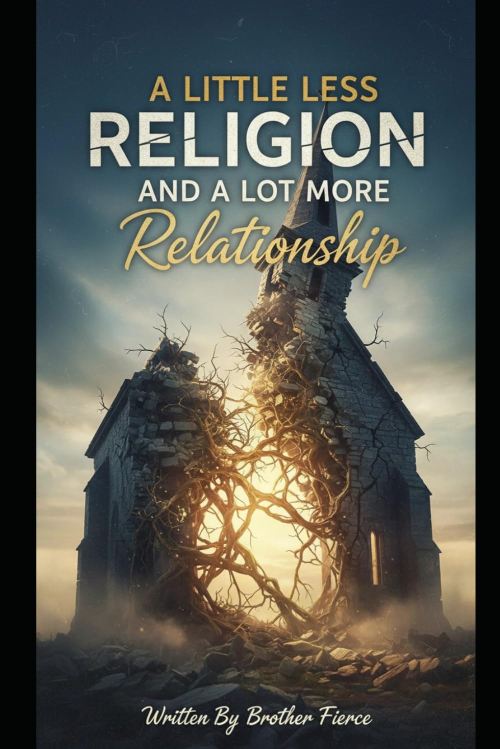 A Little Less Religion And A Lot More Relationship