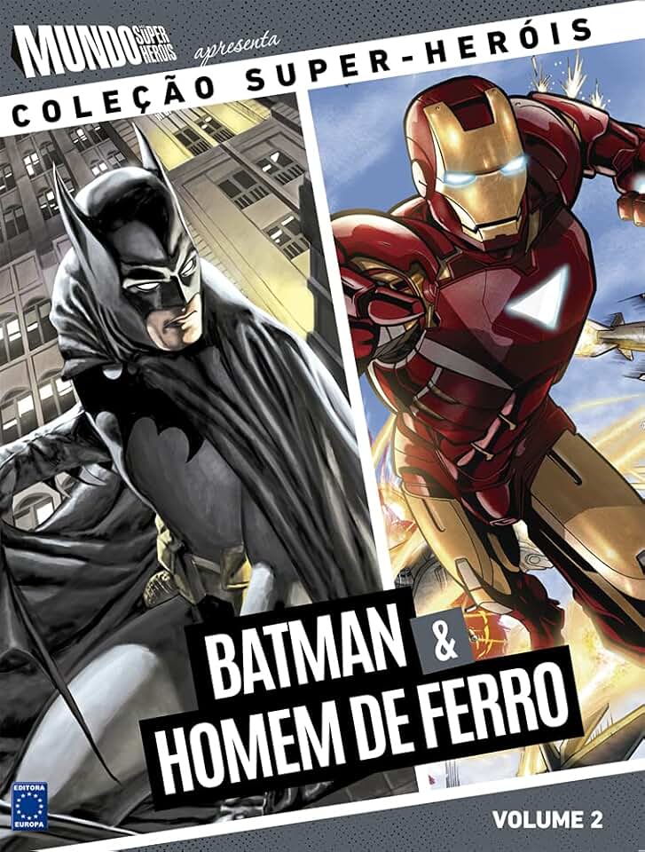 Coleção Super-Heróis Volume 2: Batman e Homem de Ferro