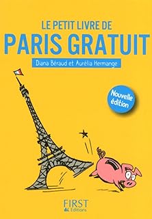 Petit Livre de - Paris gratuit, 3e (Le petit livre)