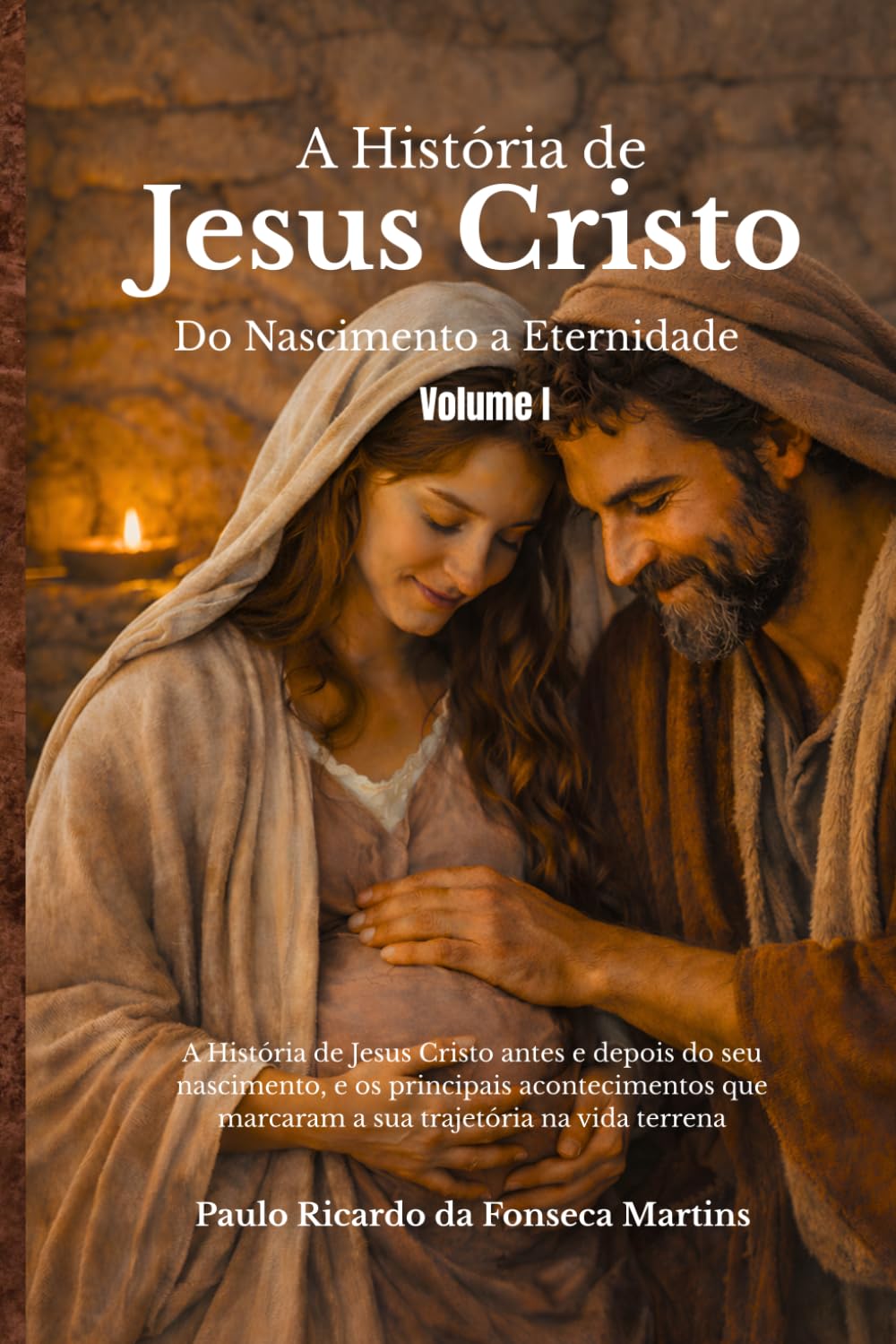 A História de Jesus Cristo - Do Nascimento à Eternidade