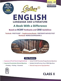 Golden English Language and Literature Study Material Based on NCERT First Flight and Footprints without Feet for Class-10 | For CBSE 2027 Board Exams | Solved NCERT Exercises | Previous Board Paper