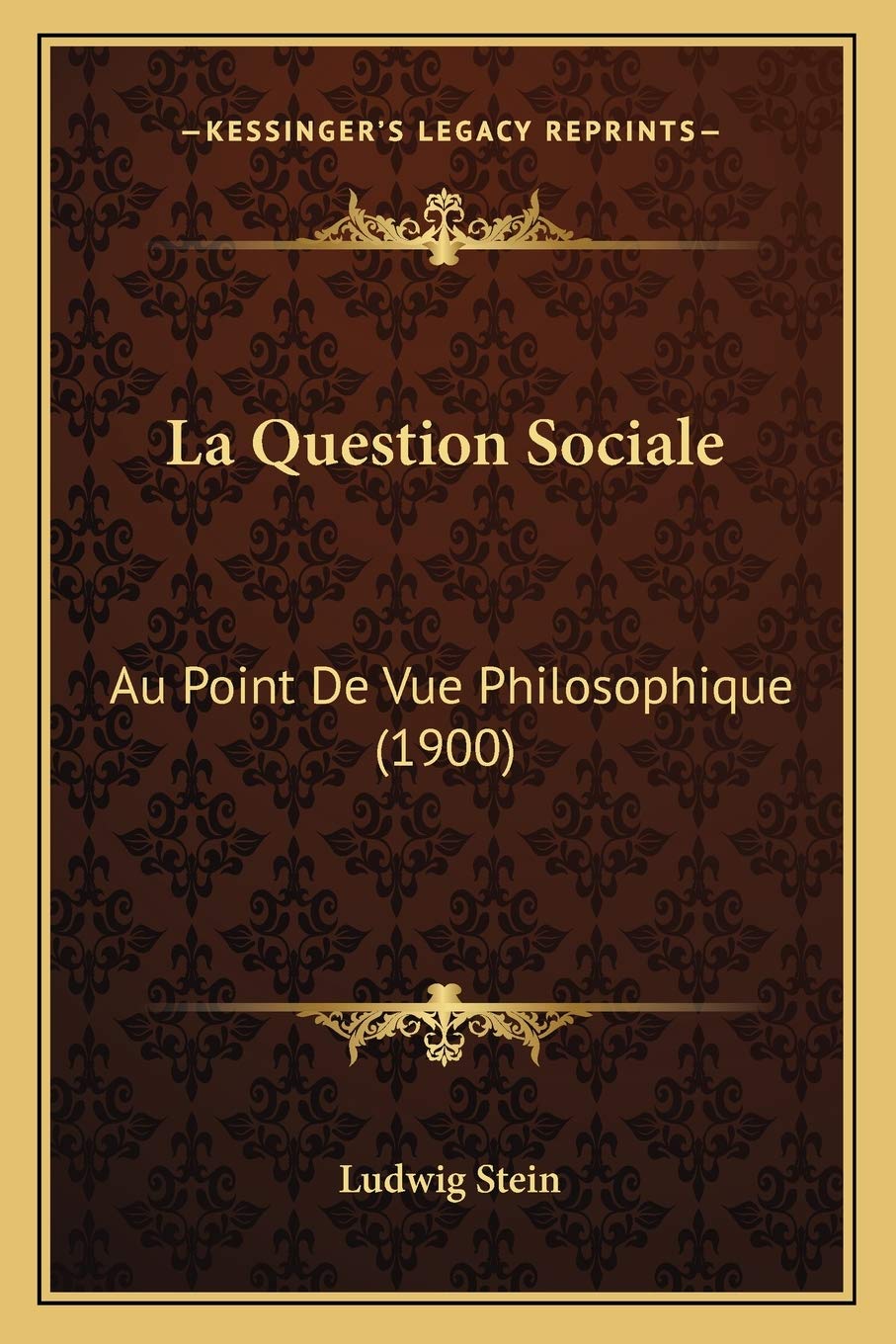 La Question Sociale: Au Point De Vue Philosophique (1900)