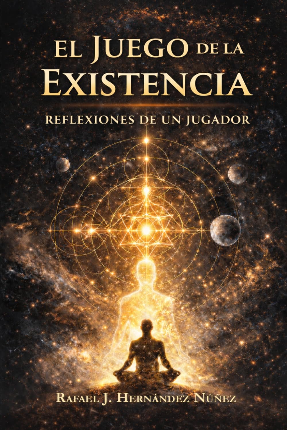 El Juego de La Existencia: Reflexiones de un Jugador