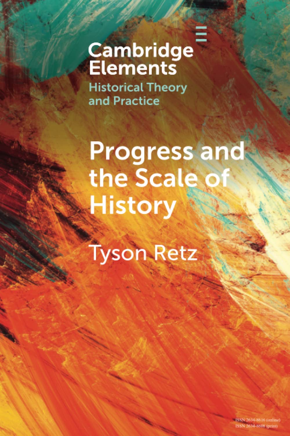 Progress and the Scale of History (Elements in Historical Theory and Practice)