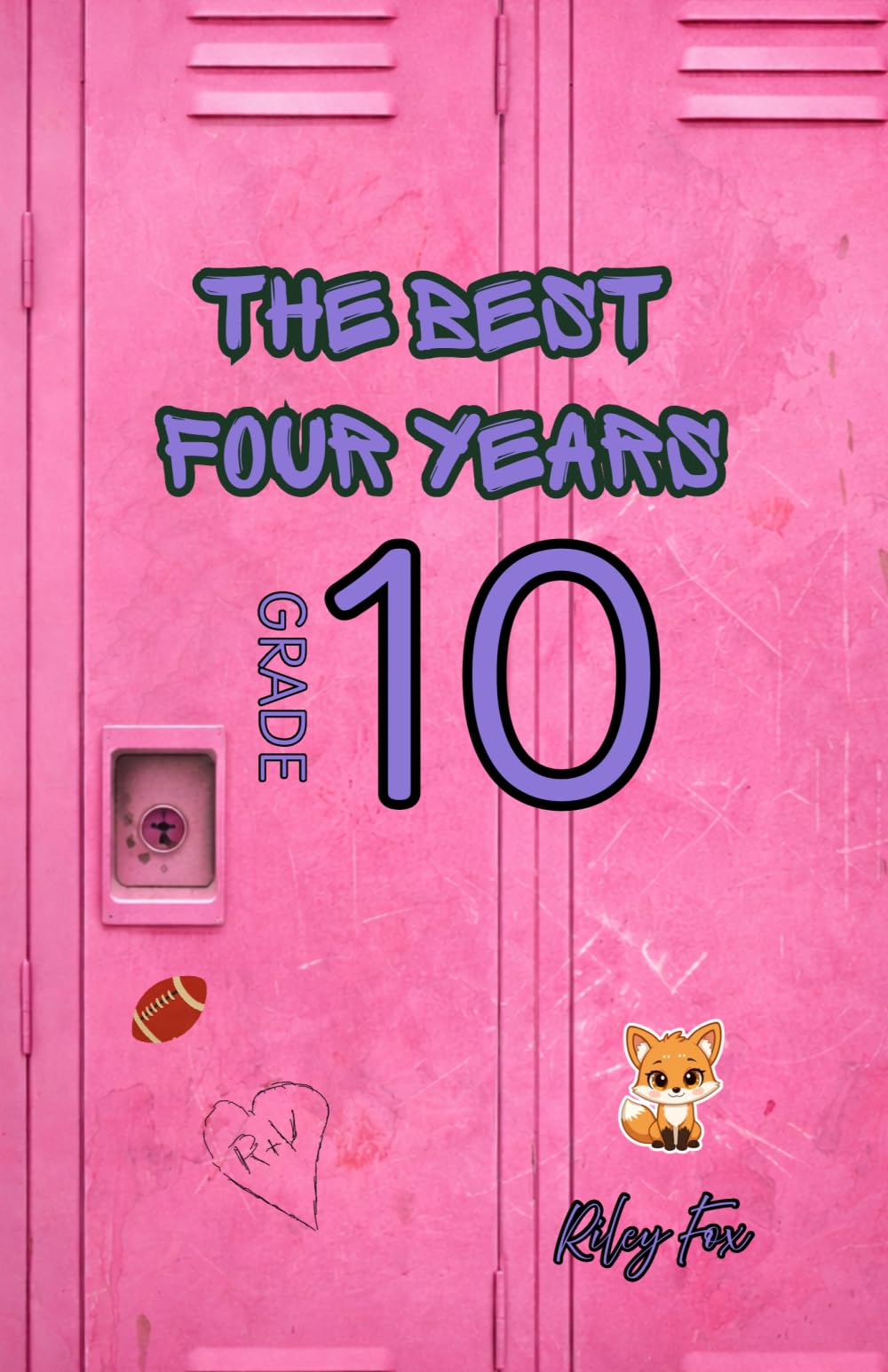 The Best Four Years: Grade Ten: Grade 10