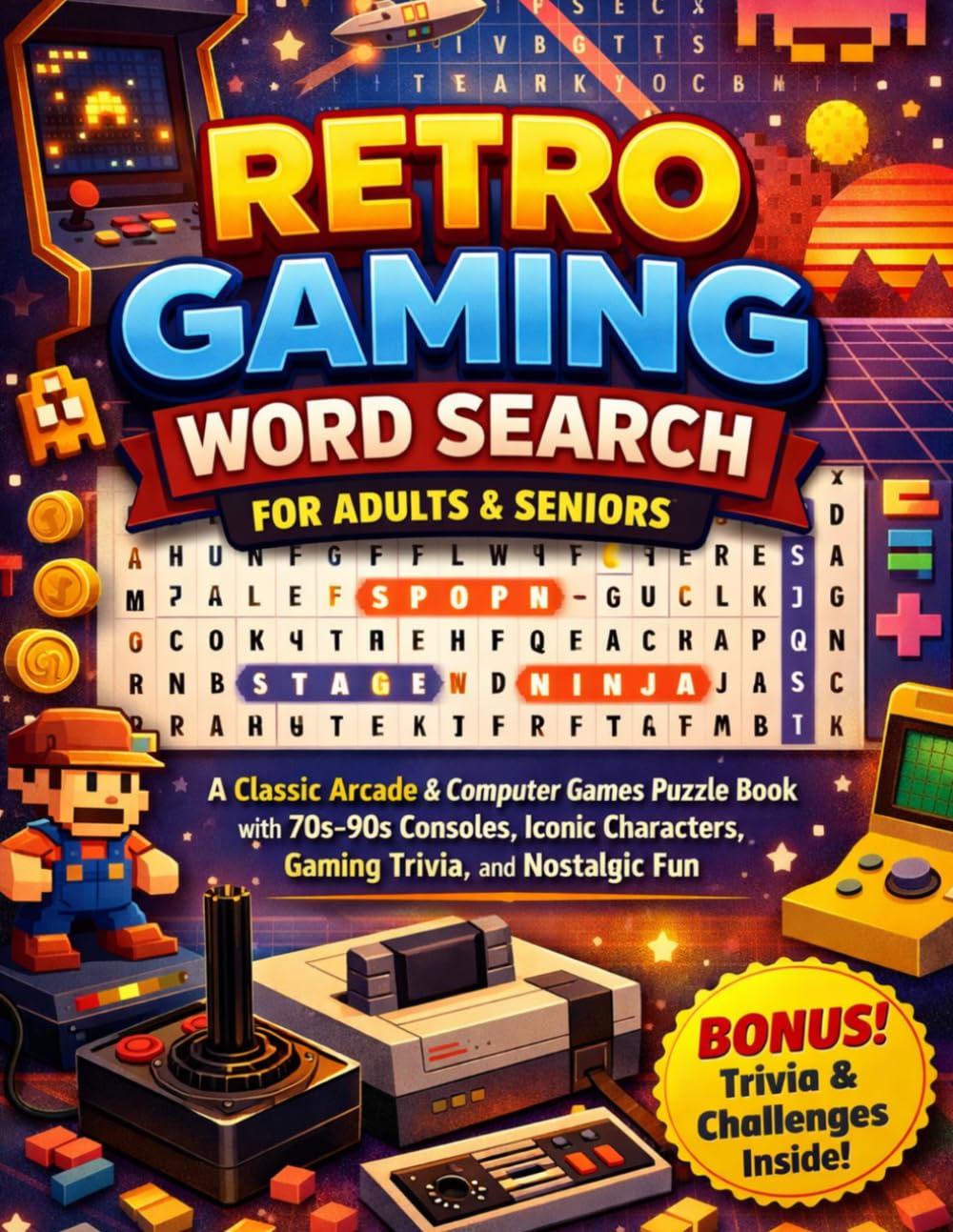Retro Gaming Word Search for Adults & Seniors: A Classic Arcade & Computer Games Puzzle Book with 70s–90s Consoles, Iconic Characters, Gaming Trivia, and Nostalgic Fun