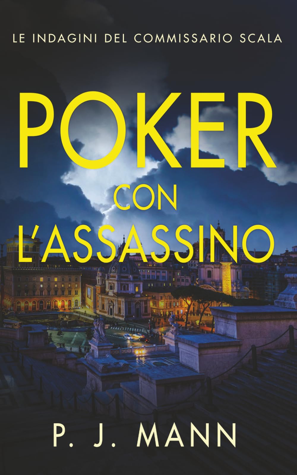 Poker con L'Assassino: Le Indagini del Commissario Scala (Vol. 9)