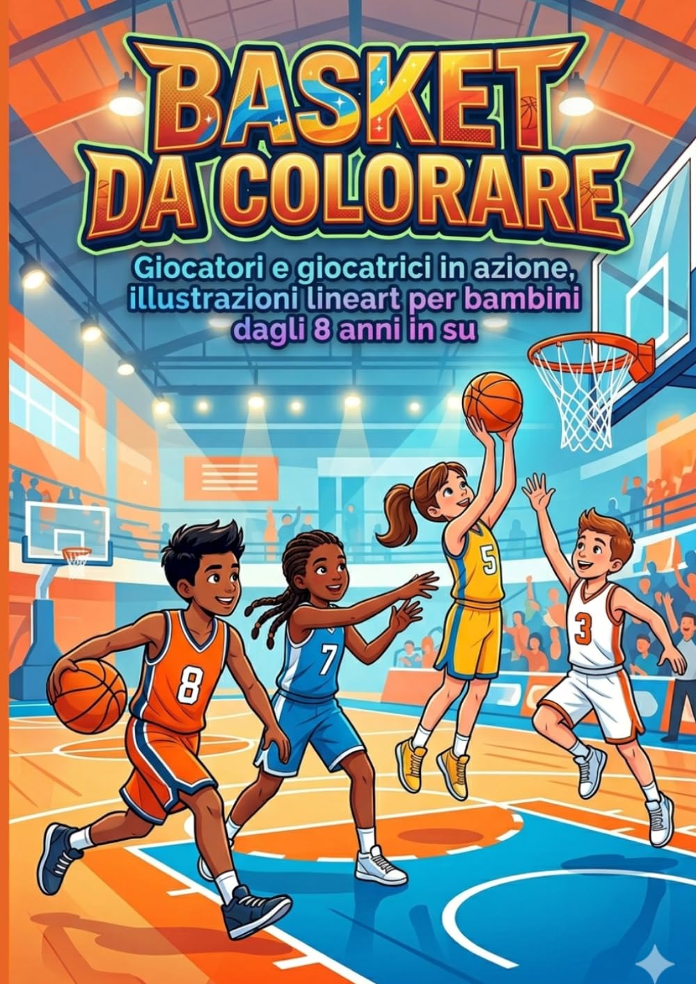 Basket da Colorare: Giocatori e giocatrici in azione, illustrazioni lineart per bambini dagli 8 anni in su