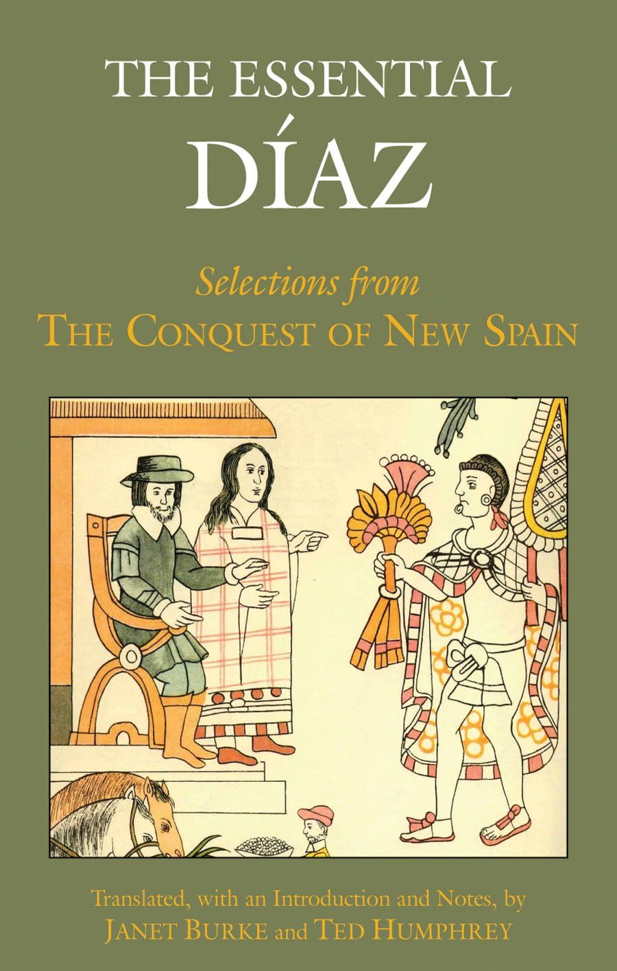 The Essential Diaz Selections from The Conquest of New