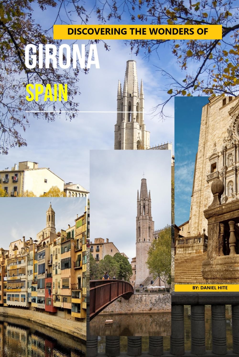 Discovering The Wonders Of Girona, Spain