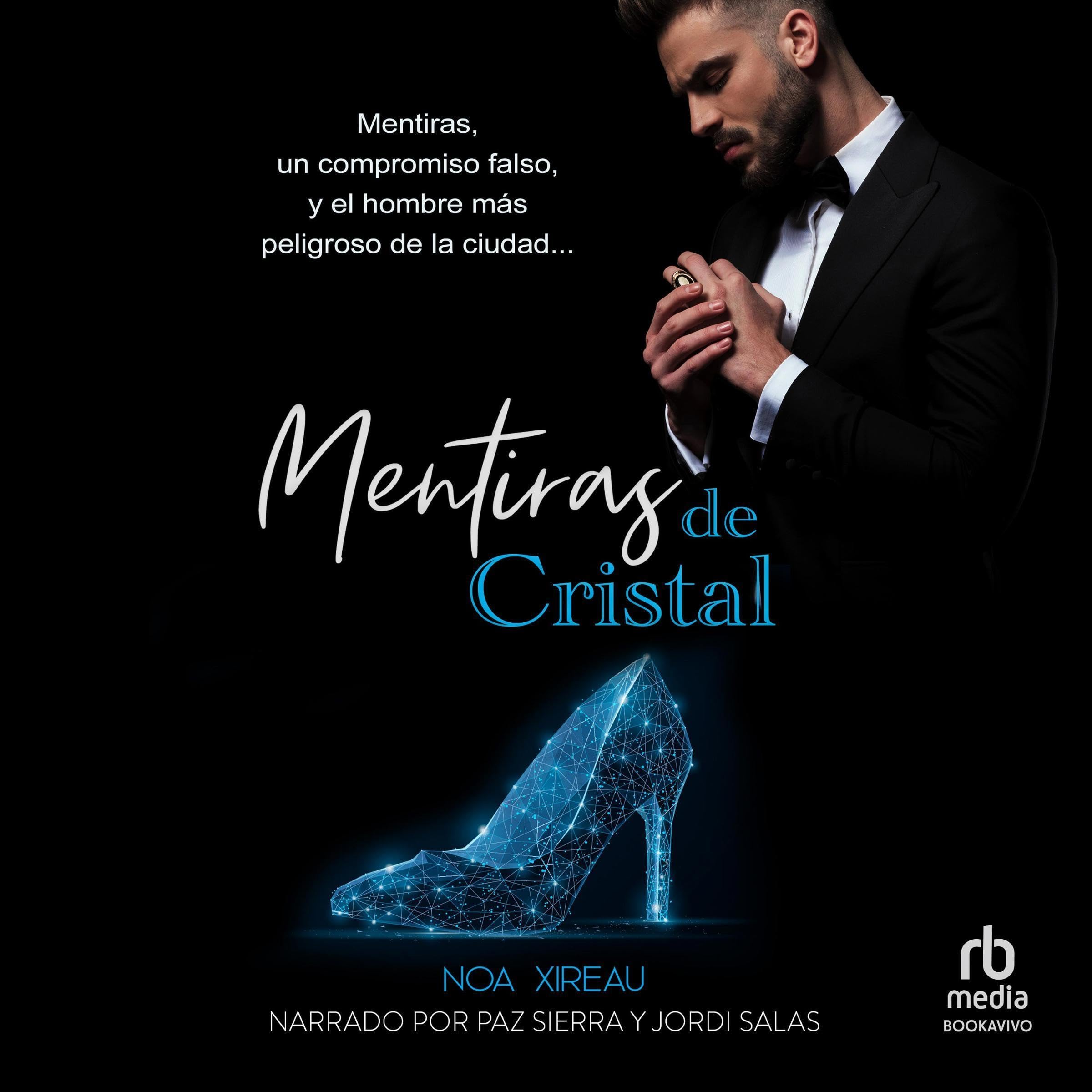 Cover art for Mentiras de Cristal [Lies Made of Glass]
