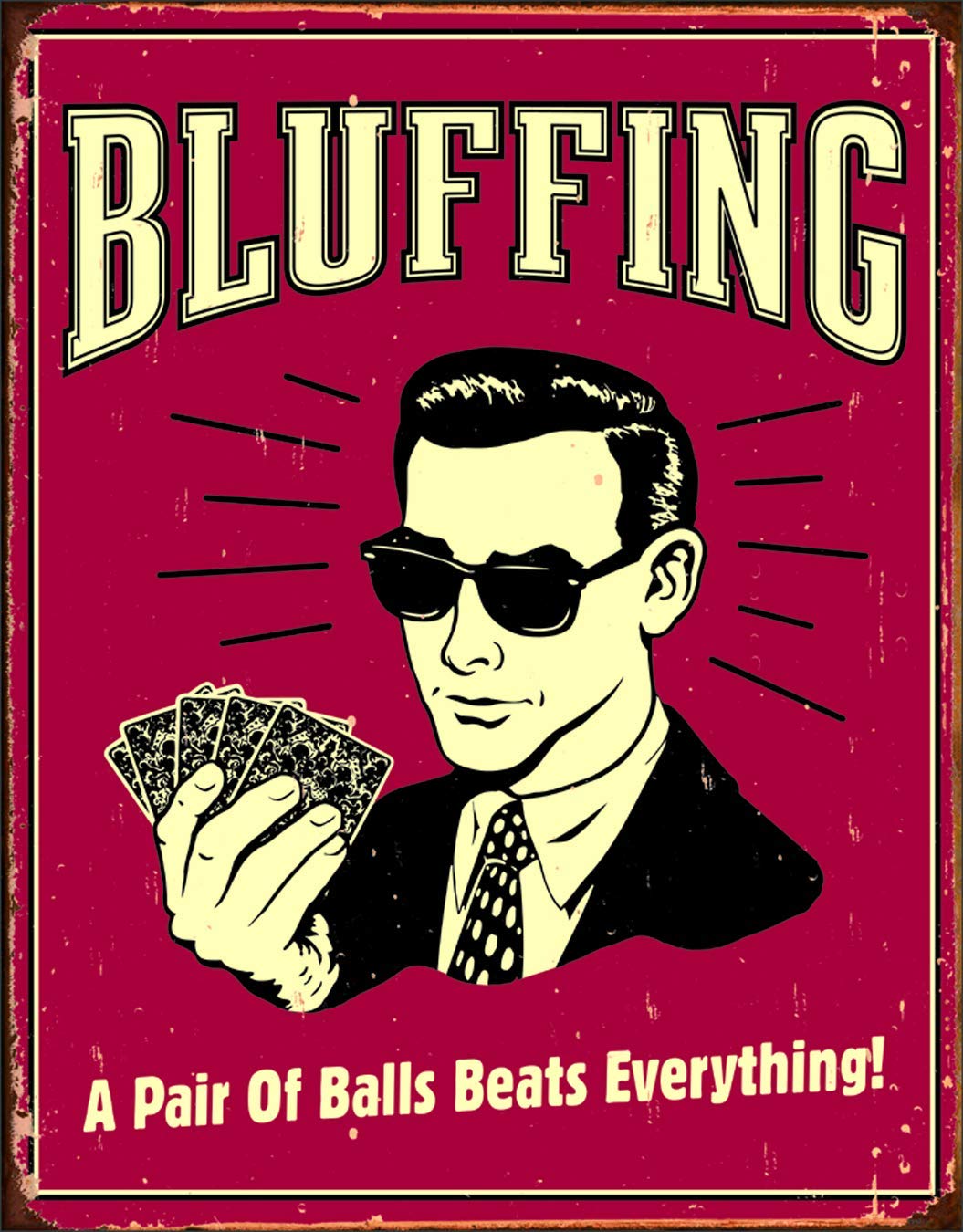 Xiaoer Xiaodan Bluffing - A Pair Of Balls Beats Everything Old Vintage Metal Retro Tin Sign Wall Plaque Poster Cafe Bar Pub Decoration Gift 8X12 Inch