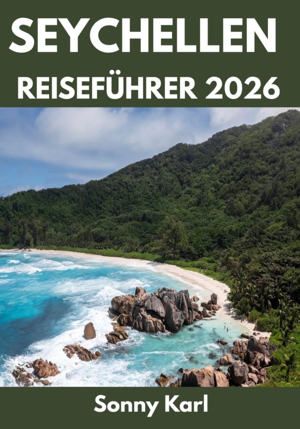 SEYCHELLEN REISEFÜHRER 2026
