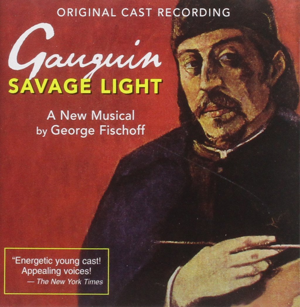 Gauguin Savage Light [Audio CD] Original Cast Recording