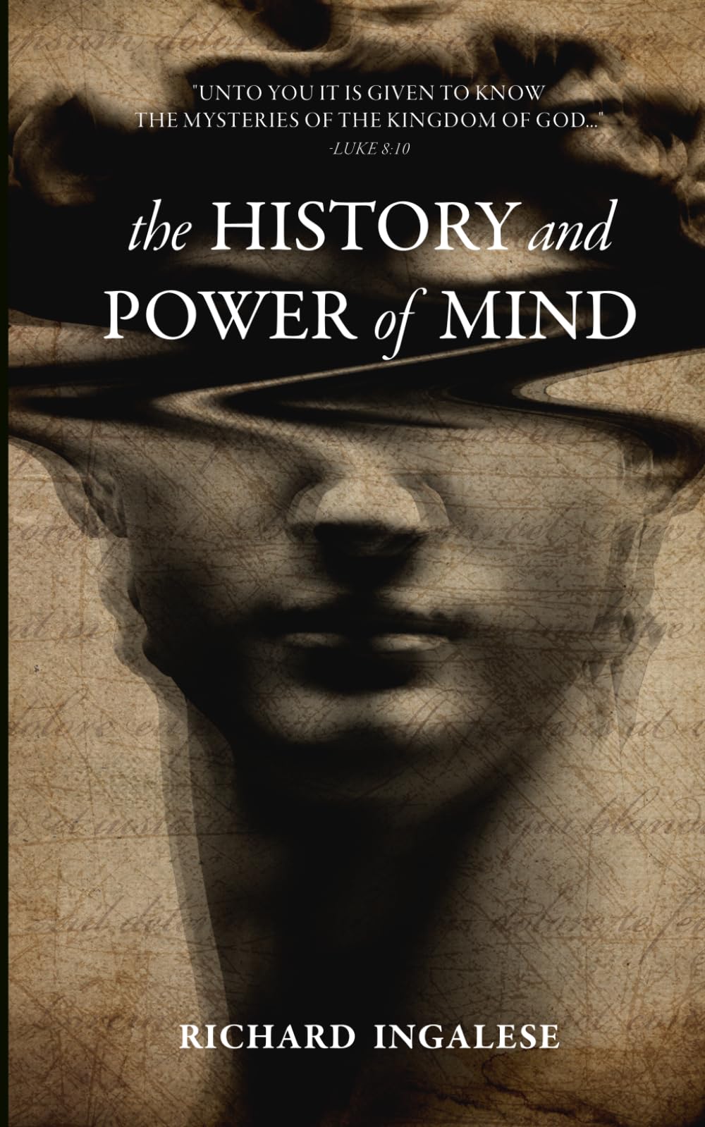 THE HISTORY AND POWER OF MIND
