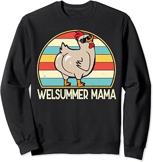 Welsummer Mama Cute Chicken Breed Mom Farmer Lover Women Sweatshirt