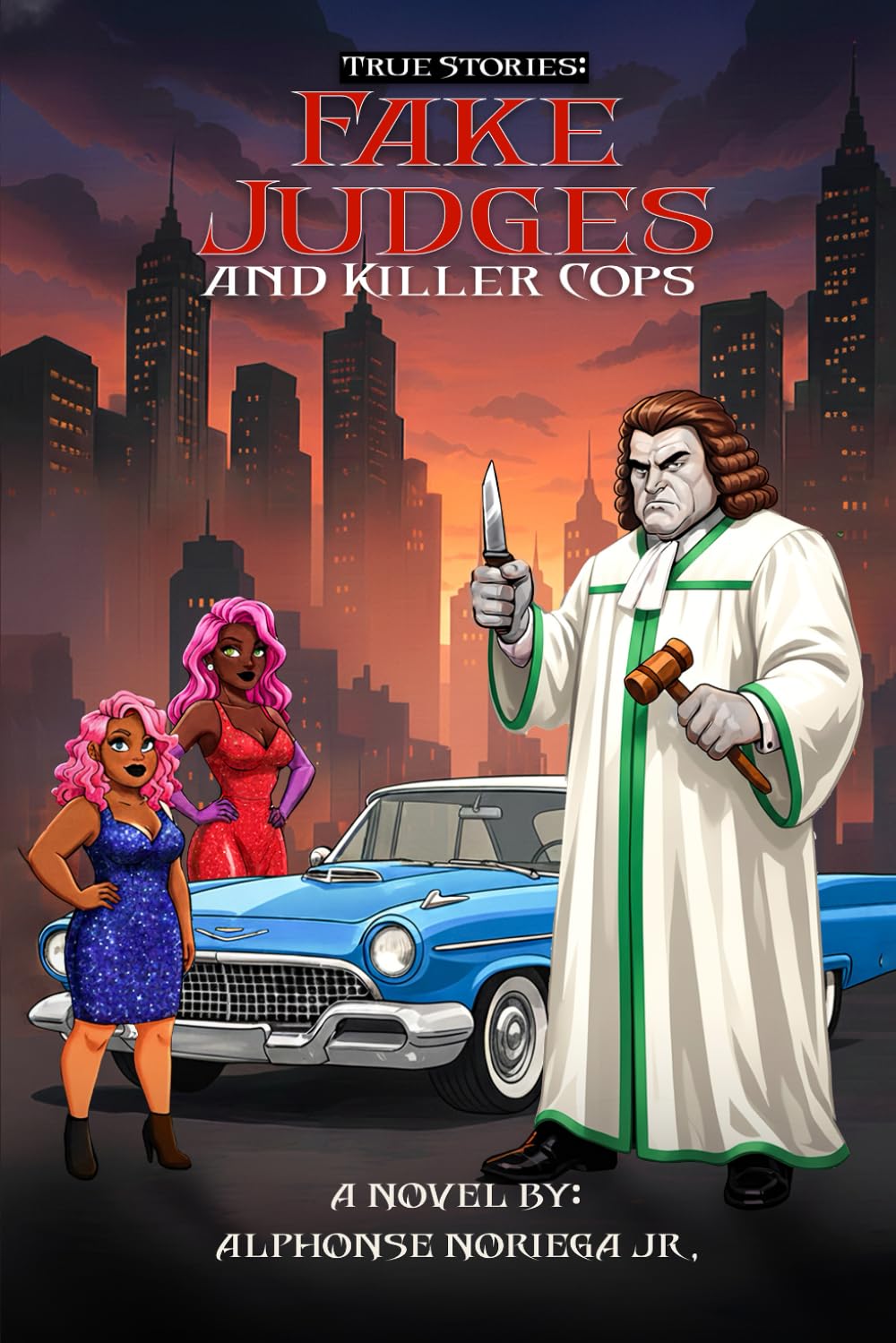 True Stories: Fake Judges and Killer Cops