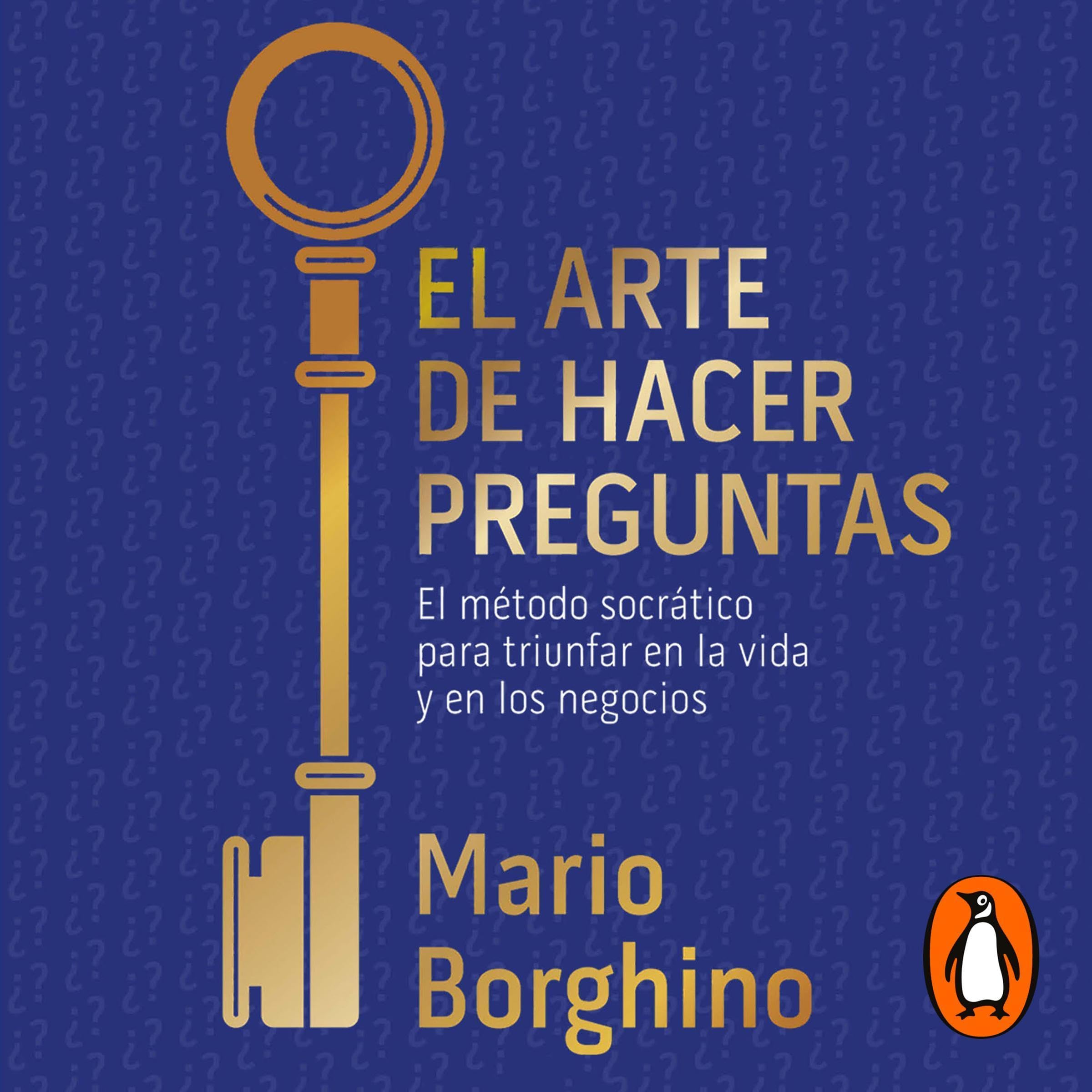 Cover art for El arte de hacer preguntas [The Art of Asking Questions]