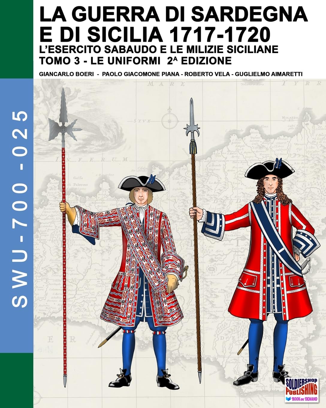 Uniformes guerre de Sardaigne 1717 livre armee Savoie et Sicile