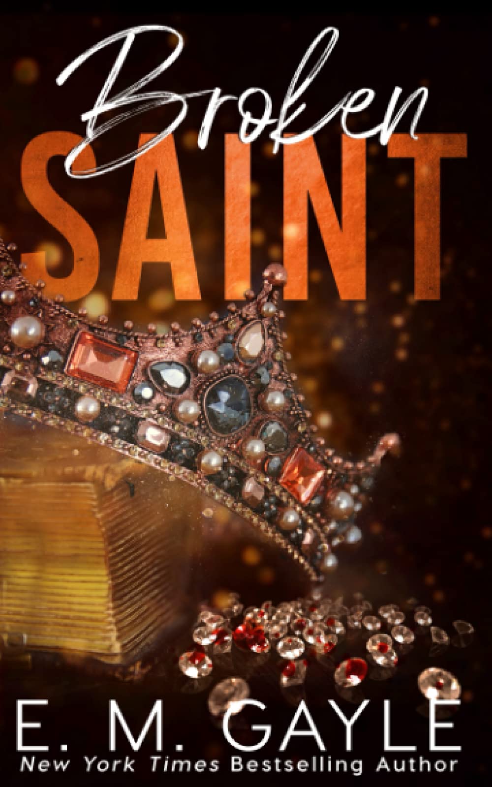 Broken Saint: a mafia romance (Broken Saint Duet)