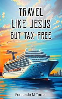 Travel Like Jesus But Tax Free