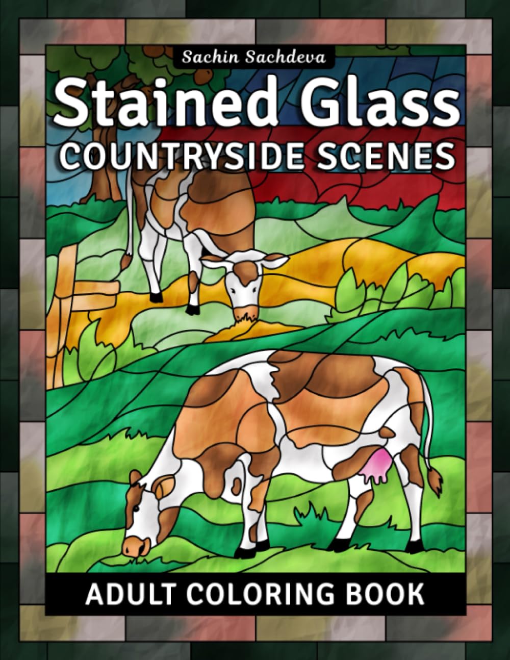 Stained Glass Countryside Scenes: Adult Coloring Book for Stress Relief and Relaxation (Stained Glass Coloring Book for Adults)