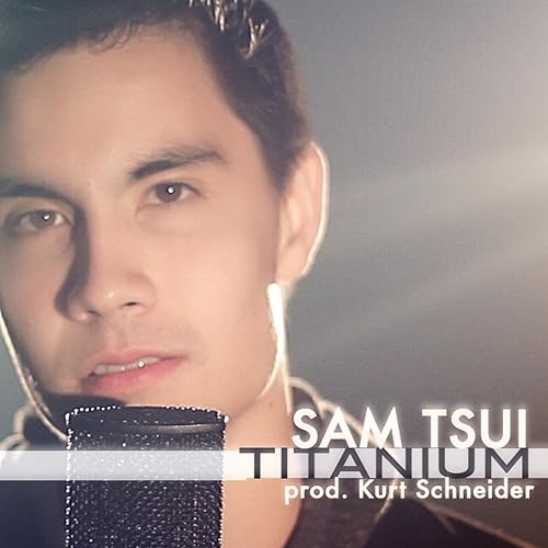 sam tsui titanium mp3 sam tsui titanium mp3