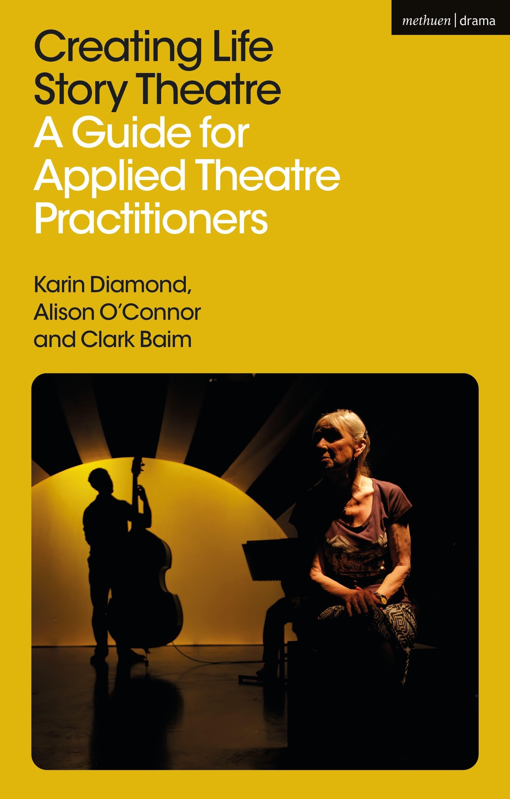 Applied Theatre Practitioners Creating Life Story Theatre Manuel Pratique