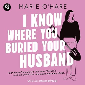 I know where you buried your husband Hörbuch von Marie O'Hare episode artwork