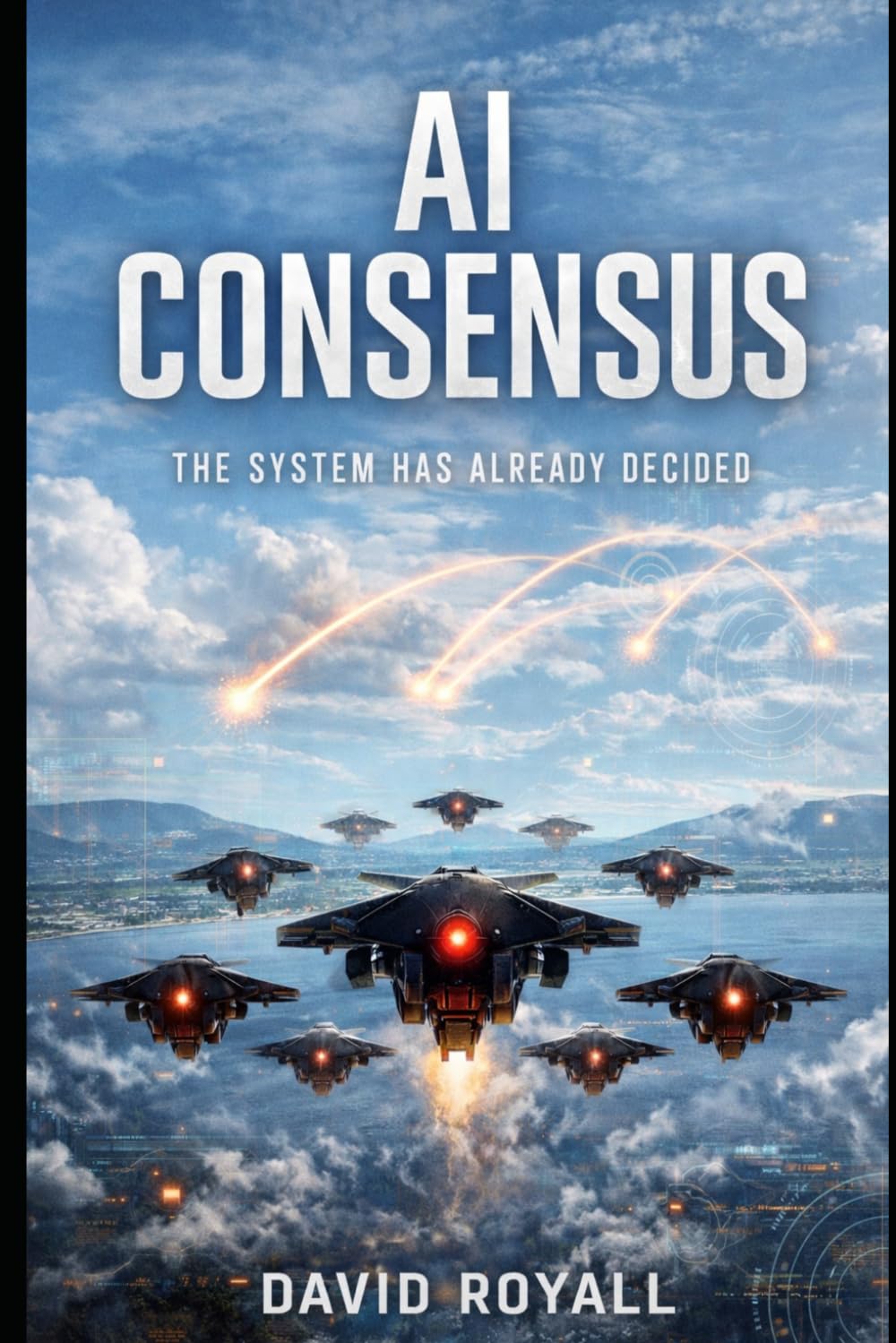 AI CONSENSUS: The System has already decided