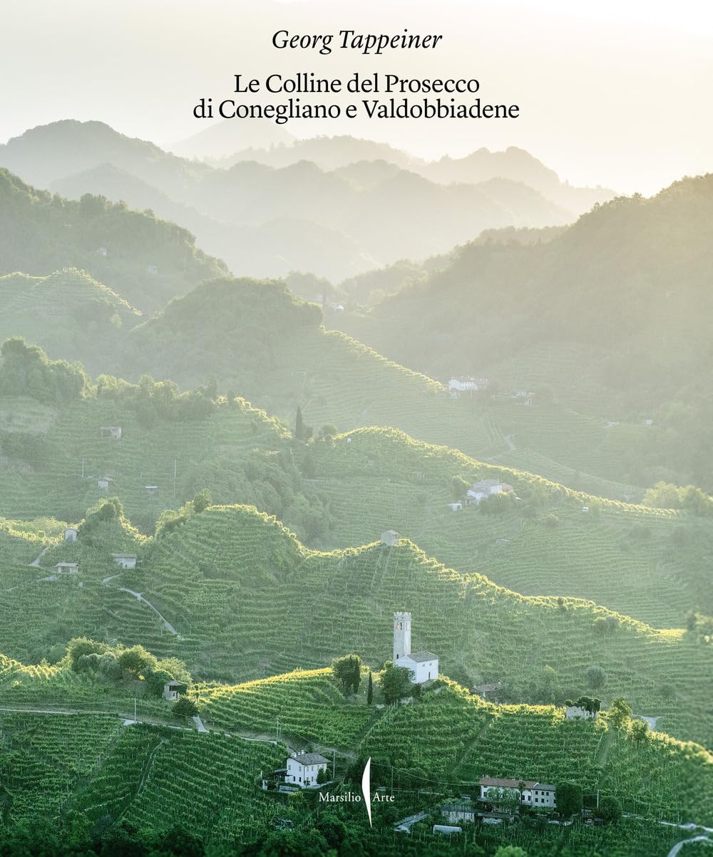 Colline del Prosecco di Conegliano e Valdobbiadene livre illustré