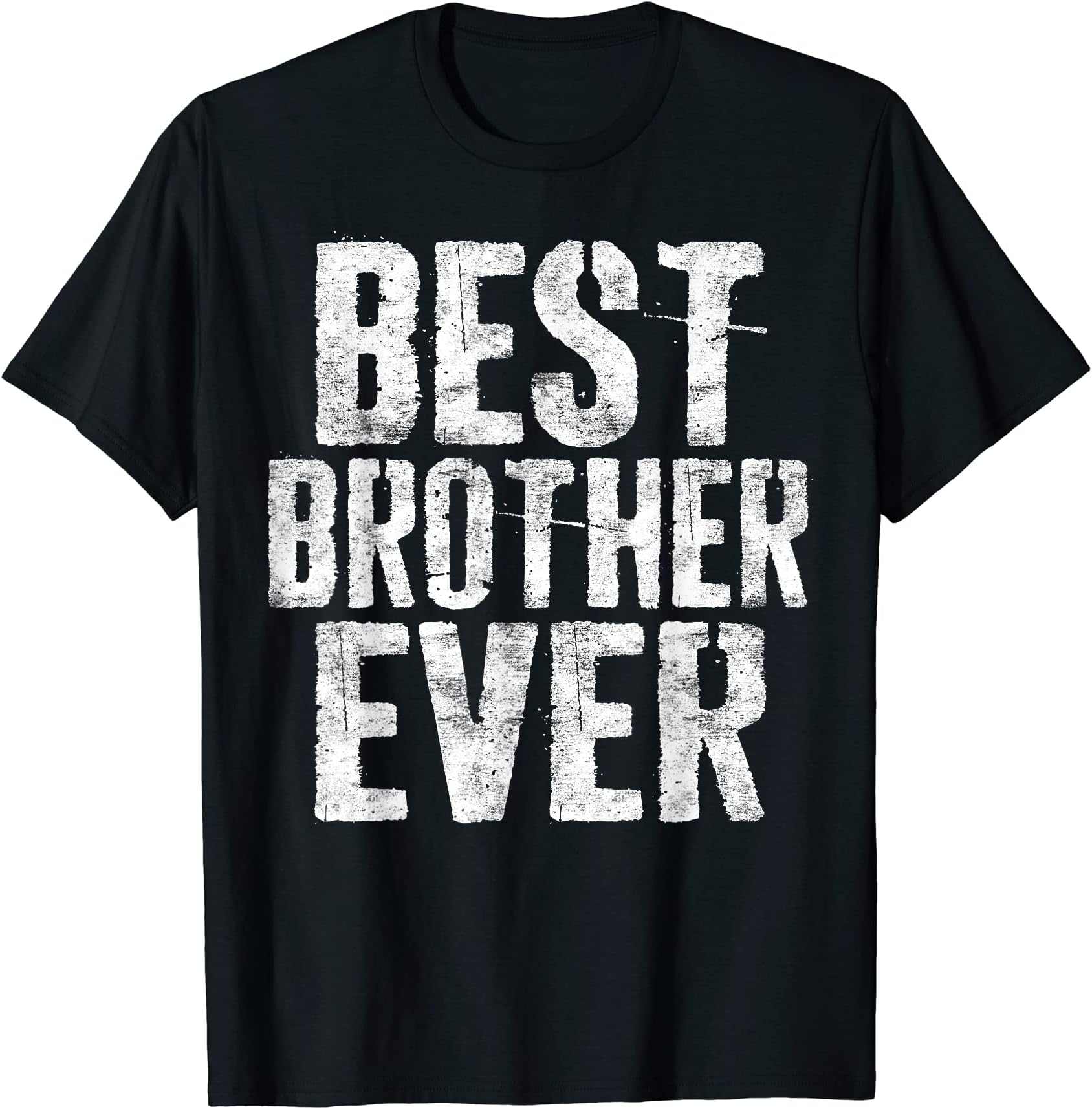 Best Brother Ever Shirts