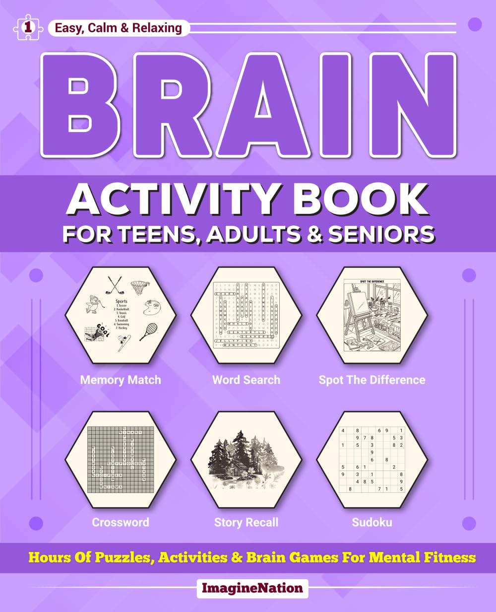 BRAIN ACTIVITY BOOK FOR TEENS, ADULTS & SENIORS: Hours of PUZZLES, ACTIVITIES & BRAIN GAMES for Mental Fitness (Brain games to improve memory, enhance brain function)