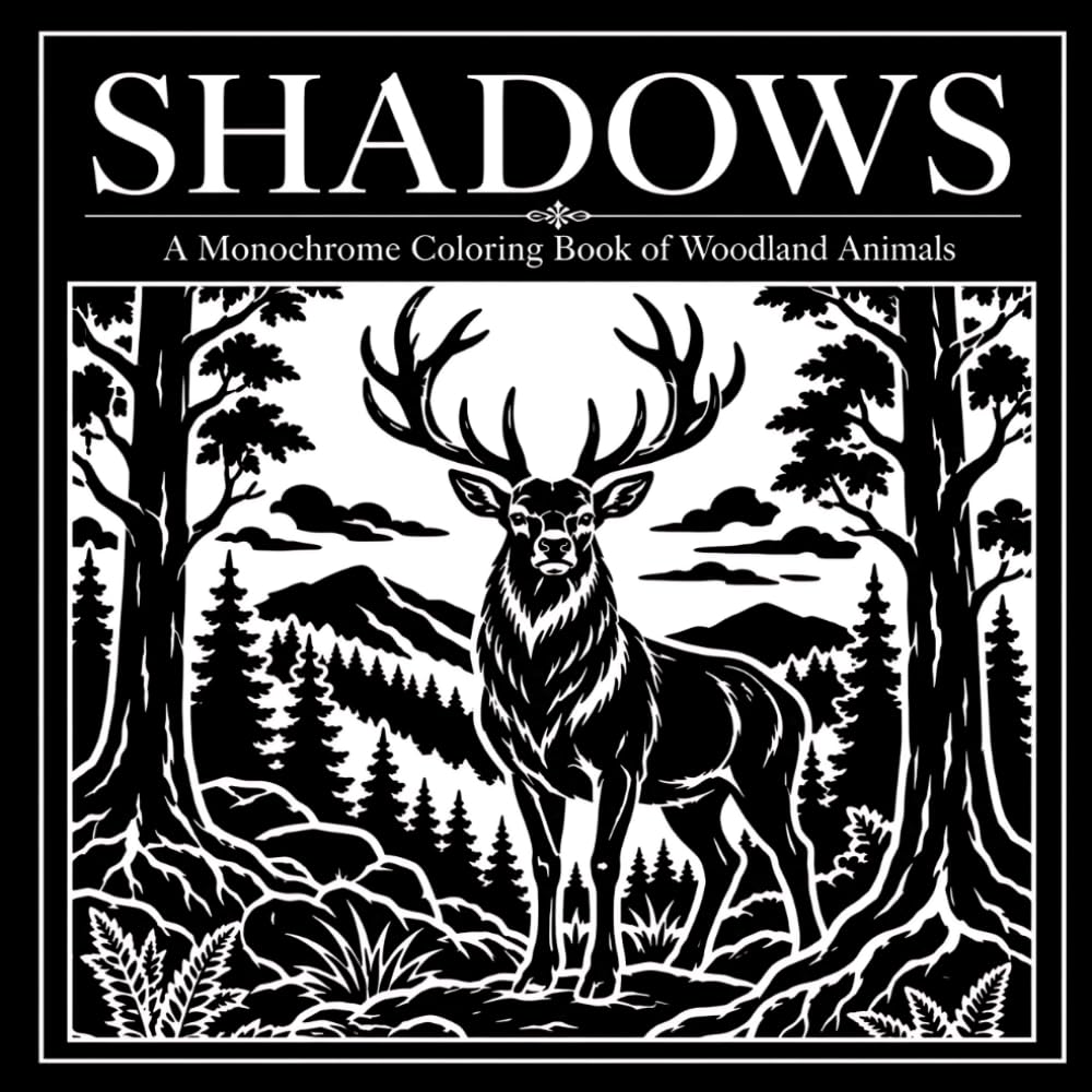 Shadows: A Monochrome Coloring Book of Woodland Animals, Forest Wildlife, Bold Black Ink Art, and Rugged Nature Scenes for Adults (30 Page Studio)