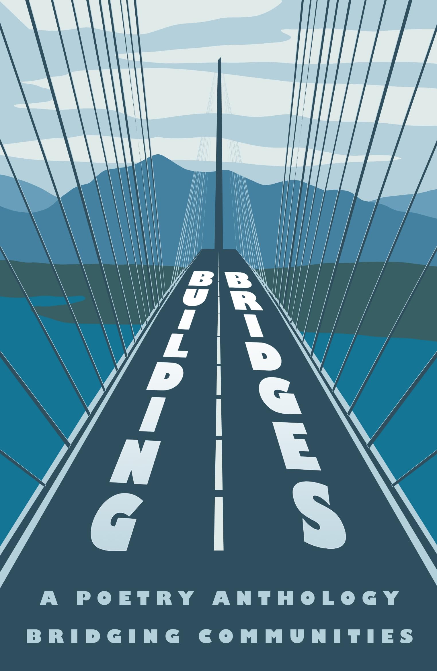 Building Bridges: A Poetry Anthology Bridging Communities