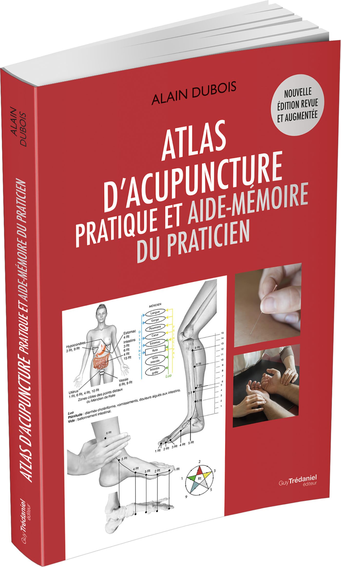 Atlas d'acupuncture - Pratique et aide-mémoire du praticien