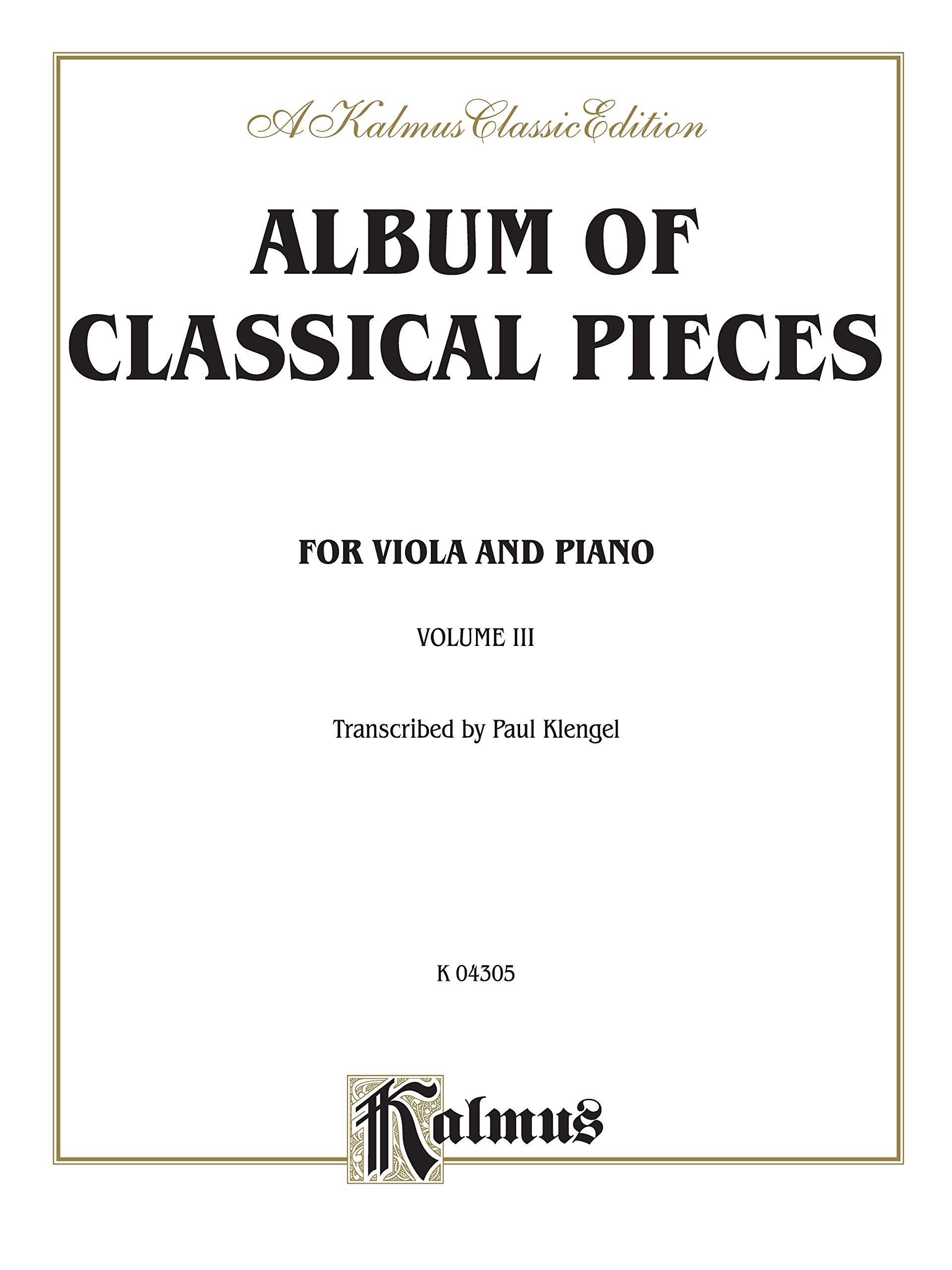 Album of Classical Pieces, Volume III: For Viola (Kalmus Edition)