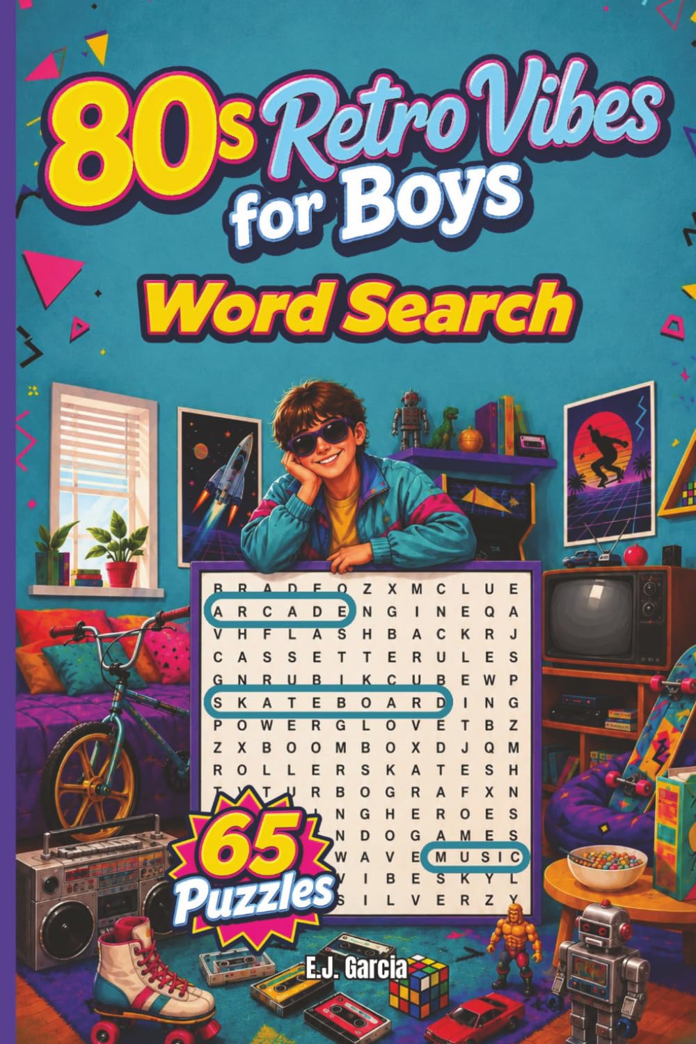 80s Retro Vibes for Boys Word Search (The Retro Decades Word Search Series)