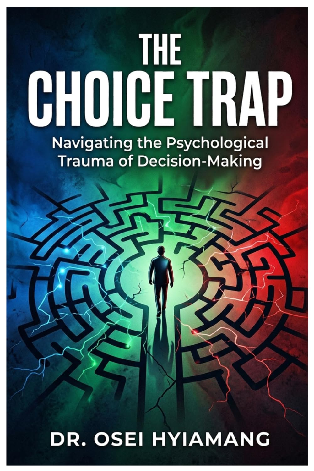 The Choice Trap: Navigating the Psychological Trauma of Decision-Making